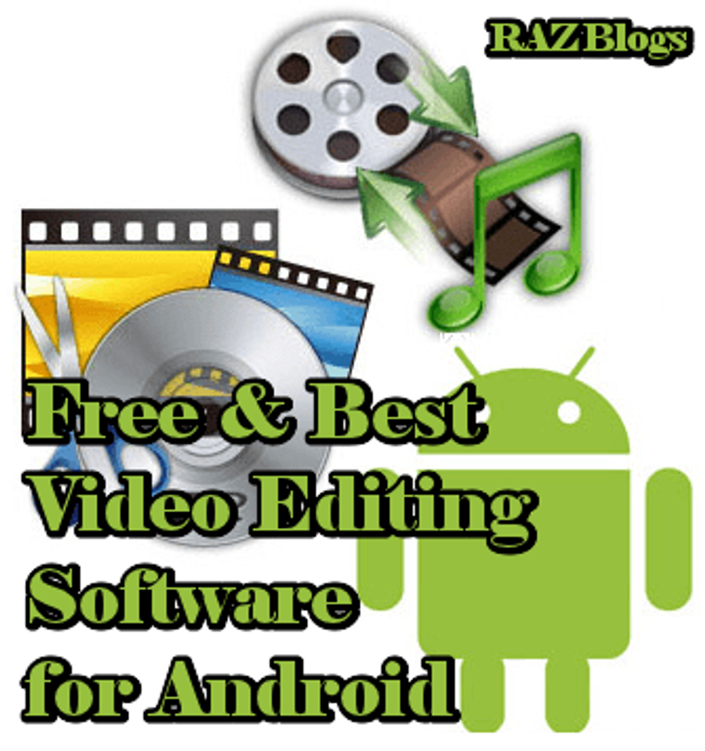 Free Best Video Editing Software for Android Smartphones - An Island