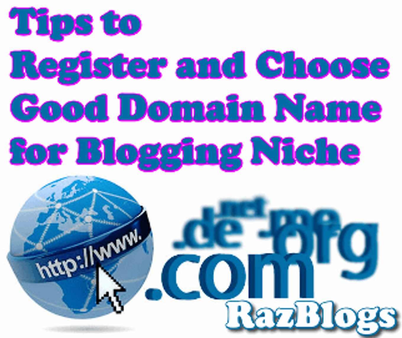 Tips To Register And Choose Good Domain Name For Blogging Niche An