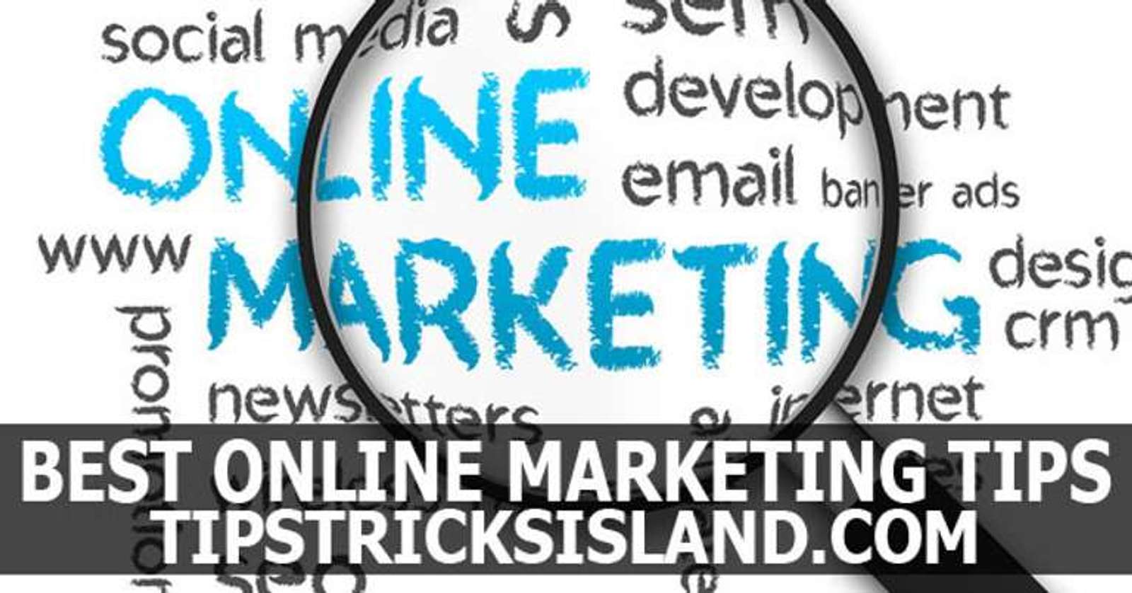 Free, Easy & Best Online Internet Marketing Tips - An Island for